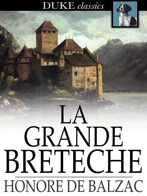 Title details for La Grande Breteche by Honore de Balzac - Available